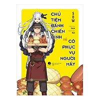 Chủ Tiệm Bánh Chiến Binh Và Cô Phục Vụ Người Máy