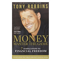 Sách tiếng Anh - Money: Master The Game: 7 Simple Steps To Financial Freedom