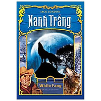 Nanh Trắng (Tái Bản 2019)