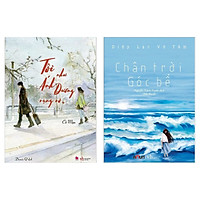 Combo 2 Cuốn Sách Văn Học Hay: Tôi Như Ánh Dương Rạng Rỡ + Chân Trời Góc Bể (Tái Bản) / B