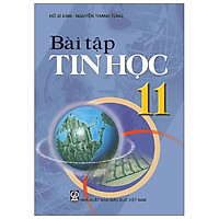 Bài Tập Tin Học 11 (2021)