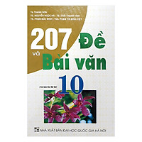 207 Đề Và Bài Văn 10