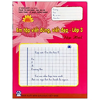 Em Tập Viết Đúng Viết Đẹp Lớp 3 - Tập 2 (2020)