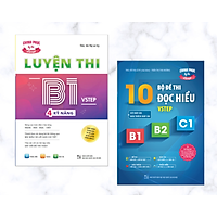 Combo Sách luyện thi B1 Vstep 4 kỹ năng và Sách 10 bộ đề thi Đọc hiểu Vstep reading B1-B2-C1 (Vstep practice test) ôn thi chứng chỉ ngoại ngữ bậc 3, 4, 5