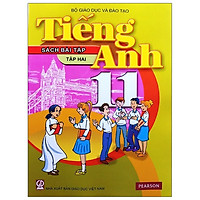 Tiếng Anh 11 - Tập 2 - Sách Bài Tập (2021)