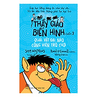 Thầy Giáo Biến Hình - Quái Vật Đại Náo Công Viên Trò Chơi (Tập 2)