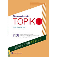 Cẩm Nang Luyện Thi Topik 1 (Tặng Trọn Bộ Tài Liệu Học Tiếng Hàn Online: Giáo Trình Tổng Hợp Và Luyện Thi Topik) (Học Kèm App: MCBooks Application)