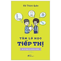 Sách - Tâm lý học tiếp thị - Bí kíp đọc vị khách hàng