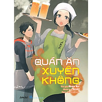 Cuốn truyện tranh với một câu chuyện tình cảm lãng mạn: Quán ăn xuyên không