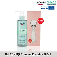 Gel rửa mặt dành cho da nhờn mụn Eucerin Proacne Cleansing 200ml Tặng Máy Massage Ion