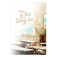 Những Lá Thư Đến Từ Tương Lai – Tặng Kèm Bộ Lịch Năm Mới 2018