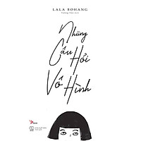 Sách - Những Câu Hỏi Vô Hình (tặng kèm bookmark)