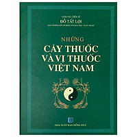 Những Cây Thuốc Và Vị Thuốc Việt Nam (Tái Bản)