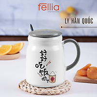 Ly sứ hàn quốc Fellia cao cấp _FEL10910