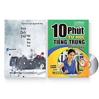 Combo 2 sách: Trung Quốc 247: Mái nhà thân thuộc (Song ngữ Trung – Việt có Pinyin) + 10 Phút Tự Học Tiếng Trung Mỗi Ngày + DVD quà tặng