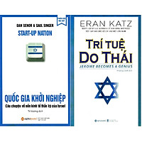 Combo Giải Mã Bí Mật Thông Minh Của Dân Tộc Do Thái ( Quốc Gia Khởi Nghiệp + Trí Tuệ Do Thái ) tặng kèm bookmark Sáng Tạo
