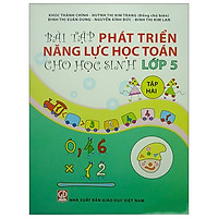 Bài Tập Phát Triển Năng Lực Học Toán Cho Học Sinh Lớp 5 – Tập 2