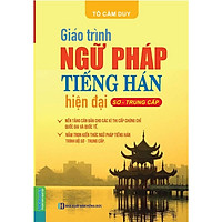 Ngữ Pháp Tiếng Hán Hiện Đại – Sơ Trung Cấp( tặng kèm bookmark ngẫu nhiên)
