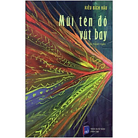 Mũi Tên Đỏ Vút Bay - Tập Truyện Ngắn