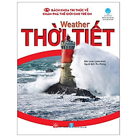 Bách Khoa Tri Thức Về Khám Phá Thế Giới Cho Trẻ Em – Weather – Thời Tiết