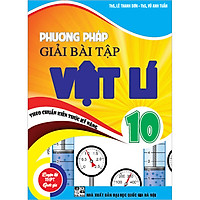 Phương Pháp Giải Vật Lí 10 Theo Chuẩn Kiến Thức Kĩ Năng (Tái Bản)