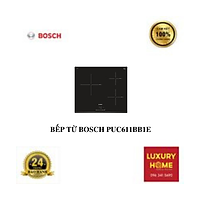 BẾP TỪ BOSCH PUC611BB1E - Hàng chính hãng
