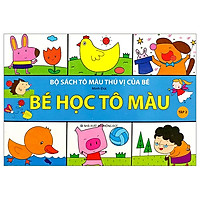 Bộ Sách Tô Màu Thú Vị Của Bé – Bé Học Tô Màu – Tập 2