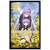 Thiên Thần Diệt Thế - Seraph Of The End - Tập 23