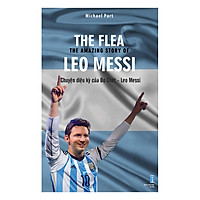 Chuyện Diệu Kỳ Của Bọ Chét – Leo Messi