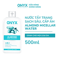Nước Tẩy Trang Làm Sạch & Dưỡng Da Hạnh Nhân ONYX Almond Micellar Water 500ml