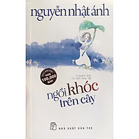 Ngồi Khóc Trên Cây: Truyện Dài