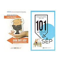 Combo Kỹ Năng Làm Việc: Dẫn Dắt Sếp + 101 Mẹo Đối Phó Với Sếp