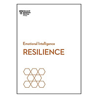 Resilience (HBR Emotional Intelligence Series)