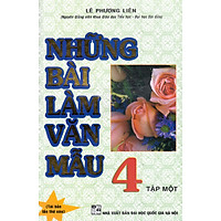 Những Bài Làm Văn Mẫu 4 - Tập 1