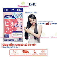 Viên uống Biotin Hoa Hồng từ DHC Nhật Bản - Kích thích mọc tóc cho nam, giảm rụng tóc cho phụ nữ sau sinh - gói 30 viên