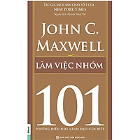 Sách Teamwork 101- làm việc nhóm 101 – Kỹ Năng Trong Kinh Doanh