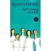 Ngôi trường mọi khi - NXB Trẻ