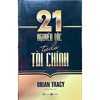 21 Nguyên Tắc Tự Do Tài Chính
