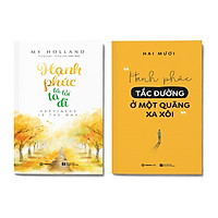 Combo 2 cuốn: Hạnh phúc là lối ta đi + Hạnh phúc tắc đường ở một quãng xa xôi