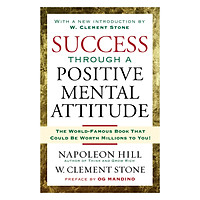 Success Through A Positive Mental Attitude