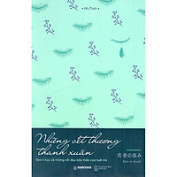 Những Vết Thương Thanh Xuân – Tặng Kèm Sổ Tay