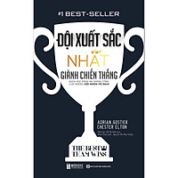 BIZBOOKS - Sách Đội Xuất Sắc Nhất Dành Chiến Thắng : The Best Team Wins – Khoa Học Đằng Sau Thành Công Của Những Đội Nhóm Vô Địch - MinhAnBooks
