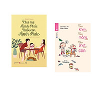 Combo 2 cuốn : Cách Khen, Cách Mắng, Cách Phạt Con + Cha Mẹ Hạnh Phúc Nuôi Con Hạnh Phúc