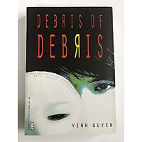 Mảnh Vỡ Của Mảnh Vỡ - Debris of debris (bản tiếng Anh)