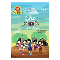 Đông Nam Á - Những Điều Tuyệt Vời Bạn Chưa Biết! - Lào - Vẻ Đẹp Giản Đơn