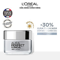 Kem dưỡng trắng mịn và giảm thâm nám ban ngày L'Oreal Paris Aura Perfect Clinical Day SPF 19PA +++ 50ml