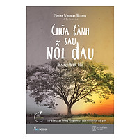 Chữa Lành Sau Nỗi Đau