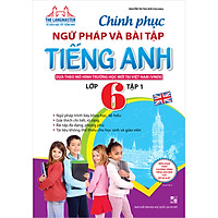 The Langmaster - Chinh Phục Ngữ Pháp Và Bài Tập Tiếng Anh Lớp 6 - Tập 1 (Tái Bản Lần 02/2020)