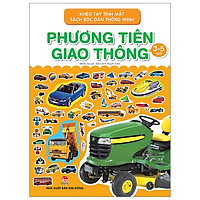 Khéo Tay Tinh Mắt – Sách Bóc Dán Thông Minh: Phương Tiện Giao Thông (Tái Bản 2019)
