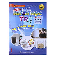 Sách Song Ngữ Nhà Khoa Học Trẻ (6-8 Tuổi) – Tập 2